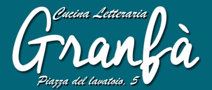 Granfa' Cucina Letteraria